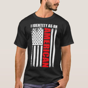 Patriotische Fourth Of July USA-Flagge Ich identif T-Shirt