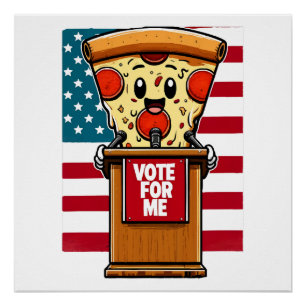 patriotische Pizza wähle mich Poster