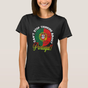 Patriotische portugiesische Flagge Kann nicht aufh T-Shirt