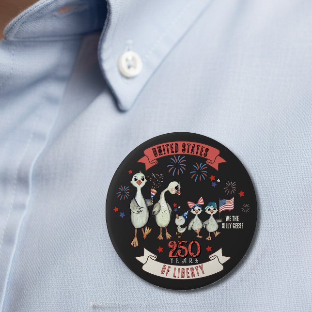 Patriotische USA 250 Jahre Freiheit Alberne Gänse Button (Patriotic US 250 Years of Liberty Silly Geese Button)