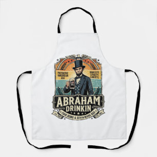 Patriotischer Abraham Trinkender Retro Abgenutzt Schürze