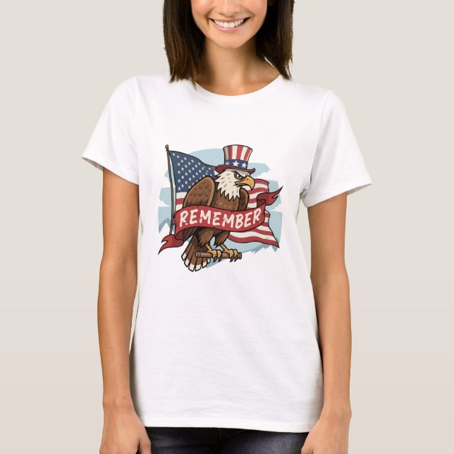 Patriotischer Adler "Erinnere dich" Amerikanisches T-Shirt (Vorderseite)