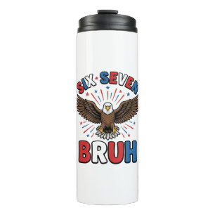 Patriotischer Adler Sechs Sieben Bruh Vektordesign Thermosbecher