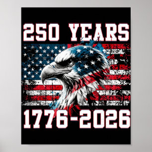 Patriotischer Adler Und Flagge 250 Jahre 1776-2026 Poster