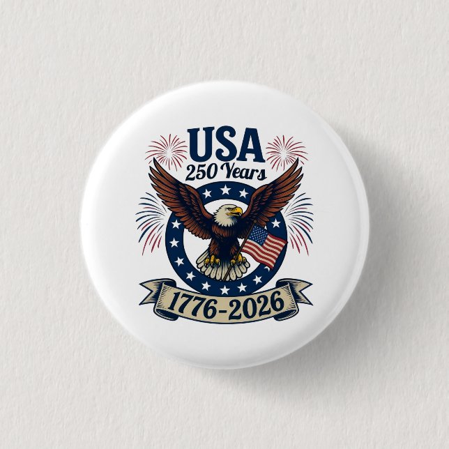 Patriotischer Amerikanischer Adler 250 Jahre 1776- Button (Vorderseite)