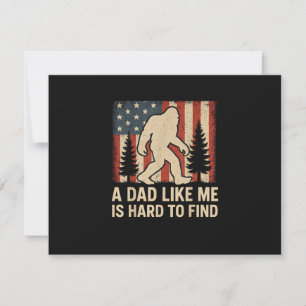 Patriotischer Bigfoot Ein Vater Wie Ich Ist Schwer RSVP Karte