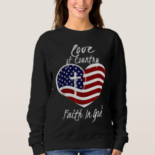 Patriotischer Christlicher Glaube an Gott Herzkreu Sweatshirt