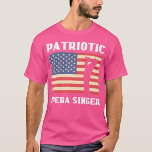 Patriotischer Opernsänger Musik Chor Opernsänger T-Shirt