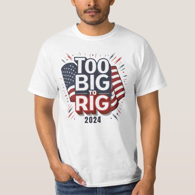 Patriotischer T - Shirt zu groß zum Rig Shirt (Vorderseite)