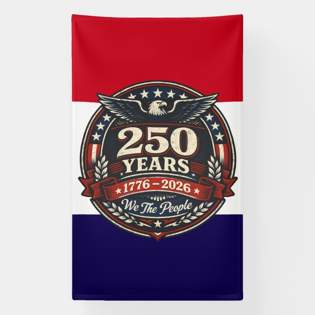 Patriotisches 250. Jubiläumsemblem  Banner (Vertikal)