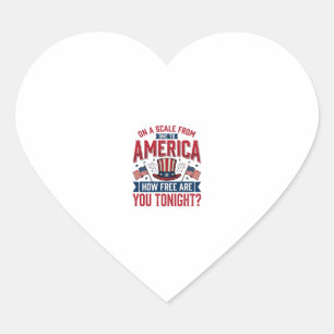 Patriotisches Amerika Wie Frei Bist Du Heute Abend Herz-Aufkleber