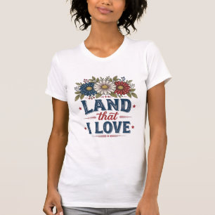 Patriotisches Blumenland, das ich liebe Shirt Desi
