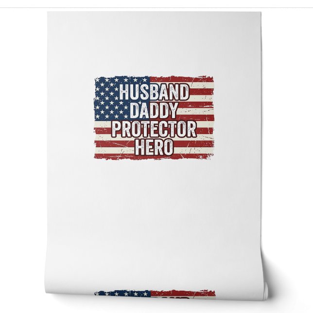 Patriotisches Ehemann Daddy Beschützer Held Flagge Tapete (Abrollen)