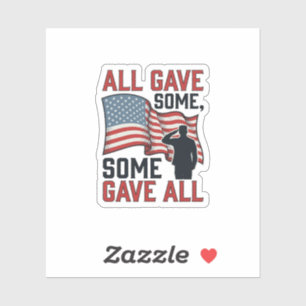 Patriotisches Gedenken Alle Gaben Einige Einige Ga Aufkleber