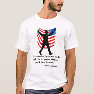 Patriotisches Lincoln-Zitat zum 4. Juli T-Shirt