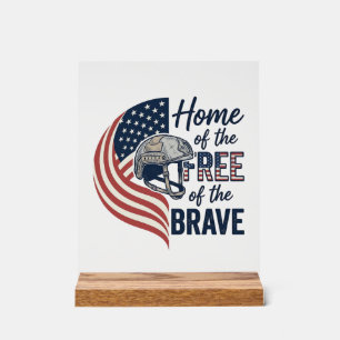Patriotisches Zuhause der Freien Tapfere Helm Shir Acrylschild