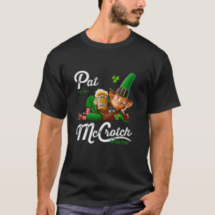 Pats Mccrotch Irish Pub Leprechaun Funny St Patric T-Shirt