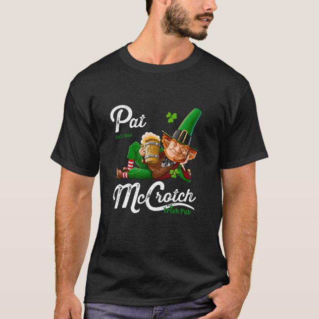 Pats Mccrotch Irish Pub Leprechaun Funny St Patric T-Shirt (Vorderseite)