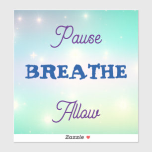 Paue, BREATHE, Aufkleber zulassen