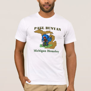 Paul Bunyan Michigan Homeboy T - Shirt