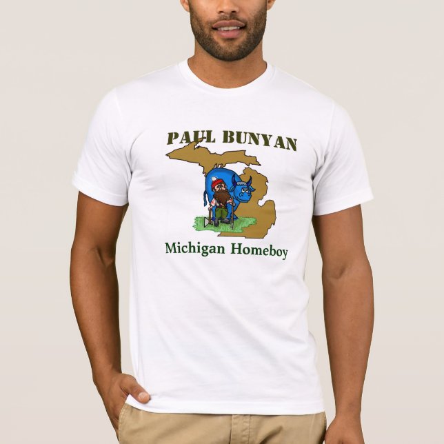 Paul Bunyan Michigan Homeboy T - Shirt (Vorderseite)