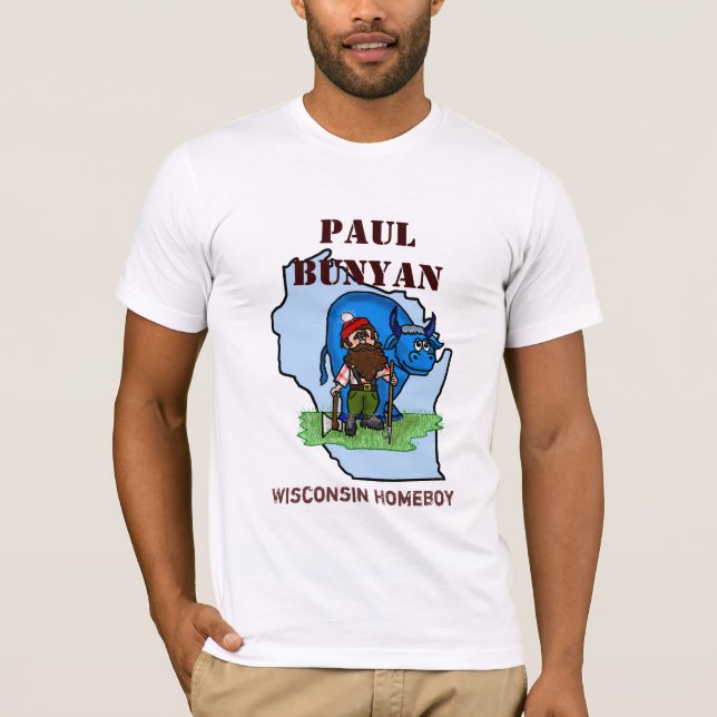 Paul Bunyan, Wisconsinhomeboy-T - Shirt Ver. 1 (Vorderseite)