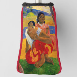 Paul Gauguin - Wann wirst du heiraten? Golf Headcover