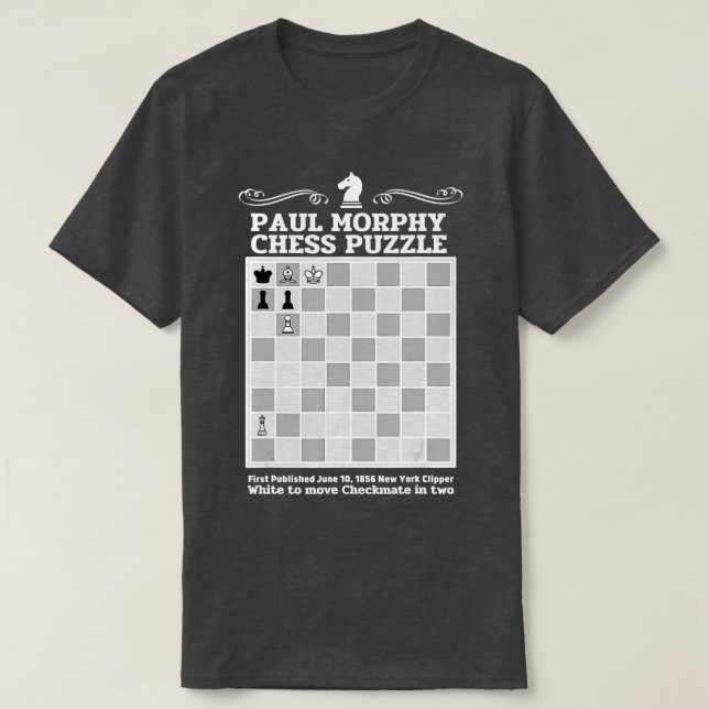 Paul Morphy Schach Puzzle Schachspieler T-Shirt (Design vorne)