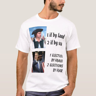 Paul Revere, Bush, 1 wenn durch land2 wenn durch T-Shirt