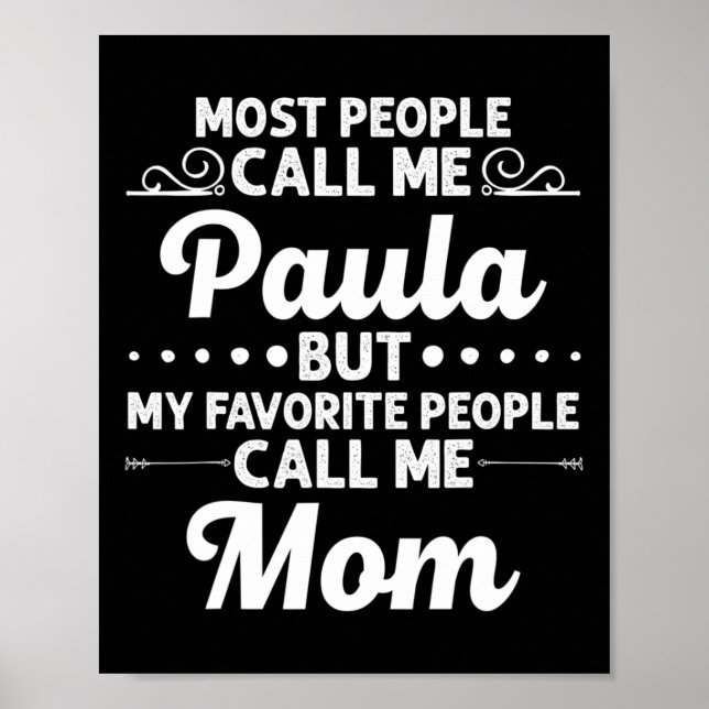 Paula Gift Name Funny Mother's Day Personalized Wo Poster (Vorne)