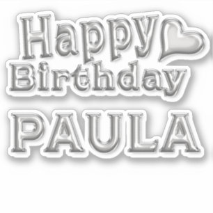 Paula Happy Birthday silver Aufkleber Sticker