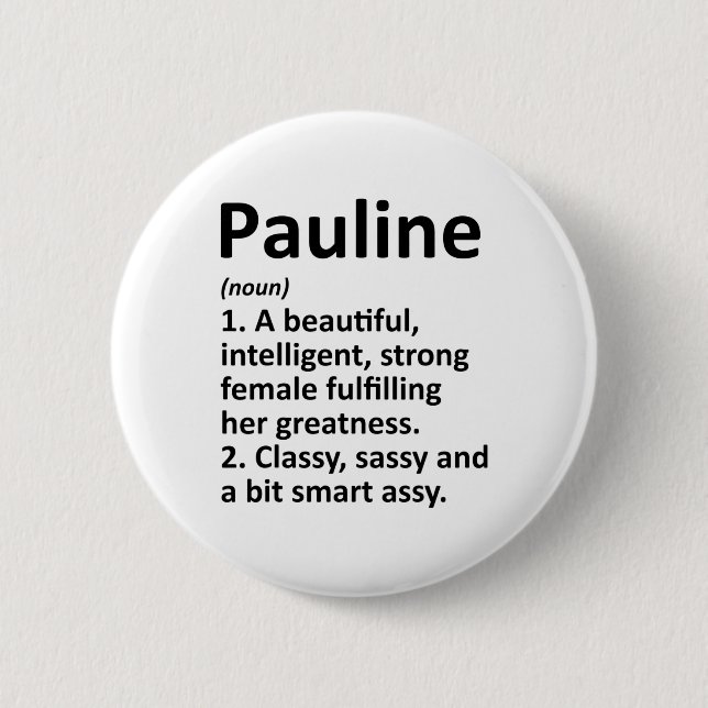 Pauline Definition Personalisierter Name Lustiges  Button (Vorderseite)