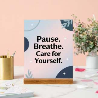 Pause. Atme. Kümmere dich um dich selbst – Poster