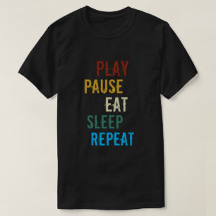 Pause essen Schlaf Funny Gaming Slogan T-Shirt