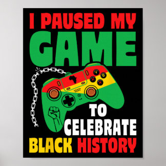 Pause For Black History Month Boys Kids Gamer Vide Poster