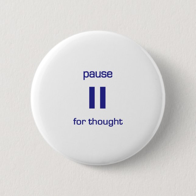 Pause für Gedanken (blauer Text) Button (Vorderseite)