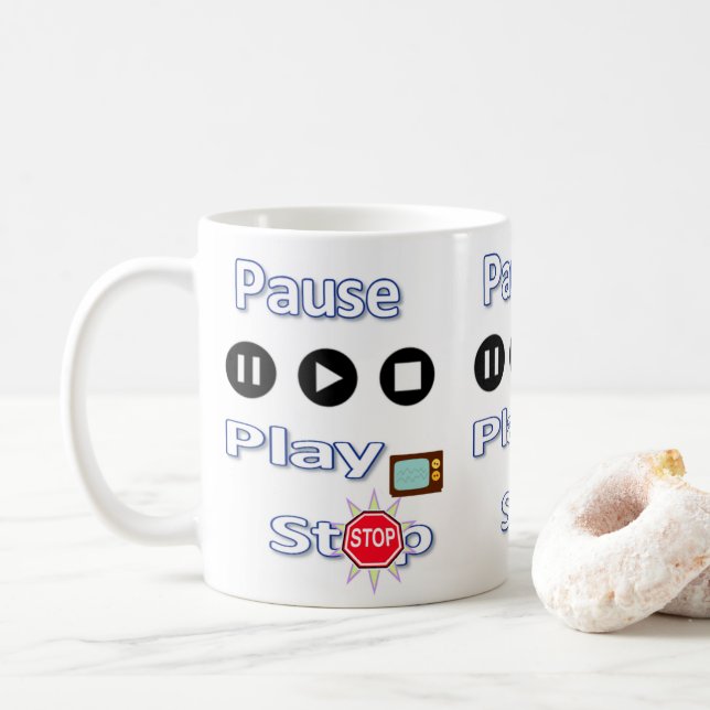 Pause, Play, Stop Tasse (Mit Donut)