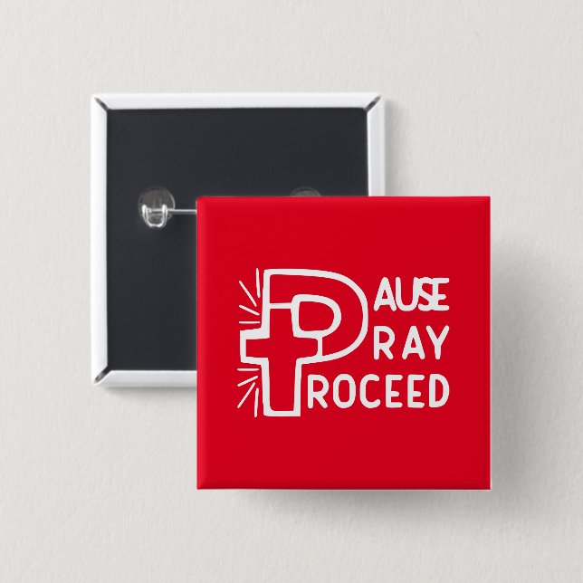 PAUSE PRAY PROCEED BUTTON (Vorne & Hinten)