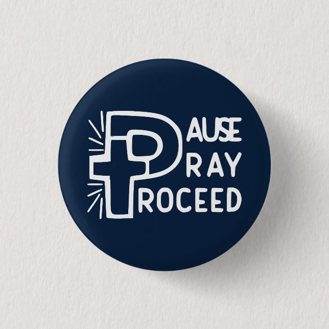 PAUSE PRAY PROCEED BUTTON (Vorderseite)