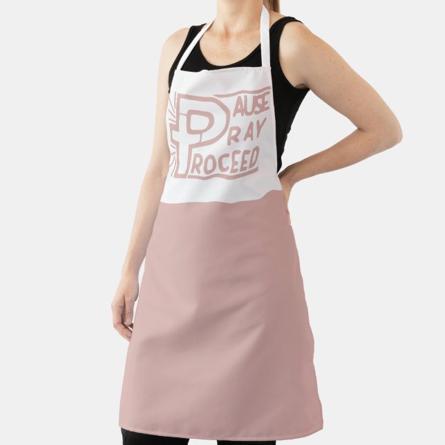 PAUSE PRAY PROCEED CHRISTLICH SCHÜRZE (InSitu)