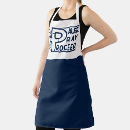 PAUSE PRAY PROCEED CHRISTLICH SCHÜRZE