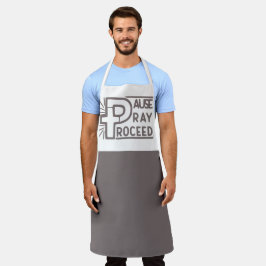 PAUSE PRAY PROCEED CHRISTLICH SCHÜRZE