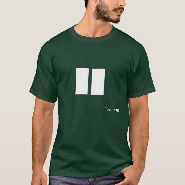Pause T-Shirt (Vorderseite)