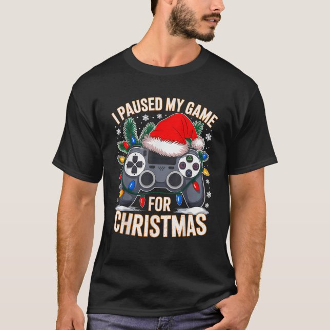Paused My Game Christmas Gamer Xmas Men Boys Kids  T-Shirt (Vorderseite)