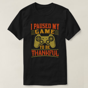 Pausen mein Spiel Glücklicherweise Video Gamer Ern T-Shirt