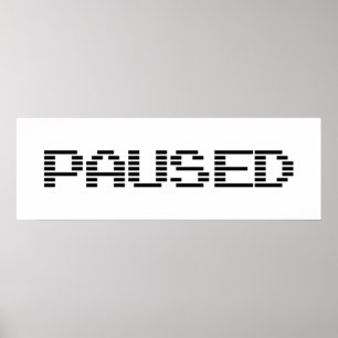 PAUSIERT POSTER