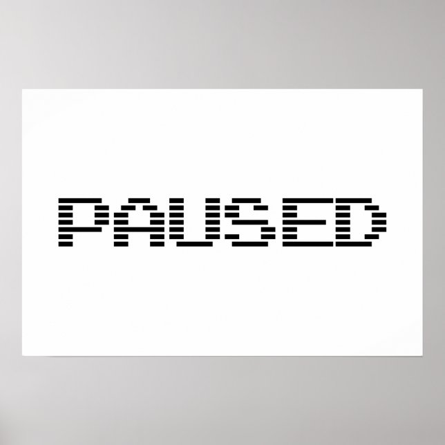 PAUSIERT POSTER (Vorne)