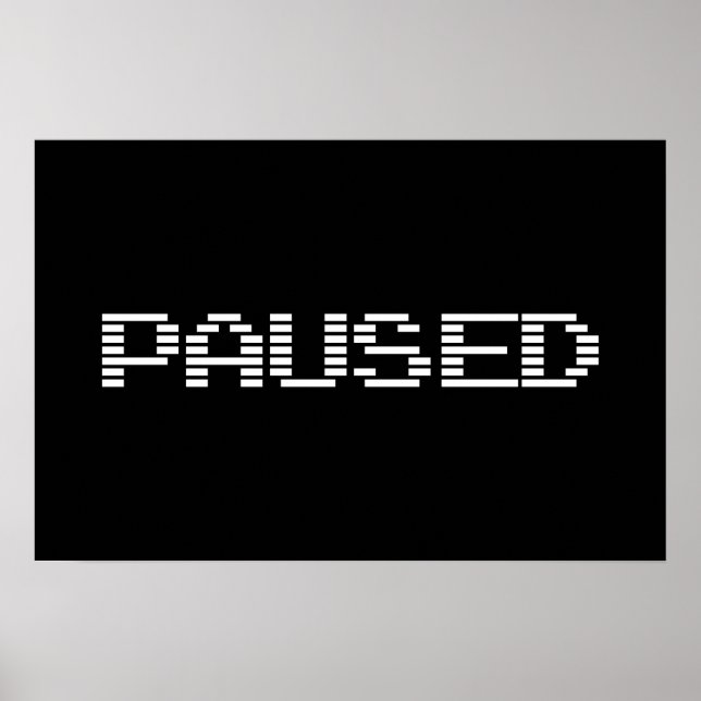 PAUSIERT POSTER (Vorne)