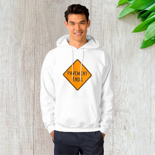 Pavement beendet Straßensignatur Verkehrswarnung Hoodie (Von Creator hochgeladen)