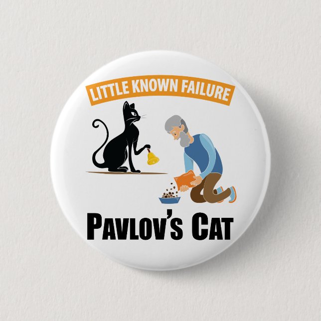 Pavlov's Cat - Funny Psychology Button (Vorderseite)